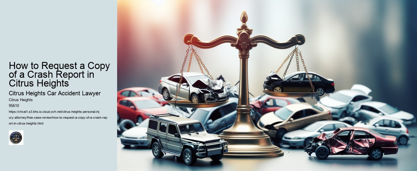 How to Request a Copy of a Crash Report in Citrus Heights