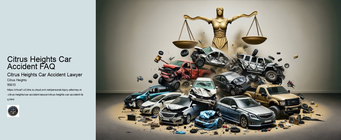 Citrus Heights Car Accident FAQ