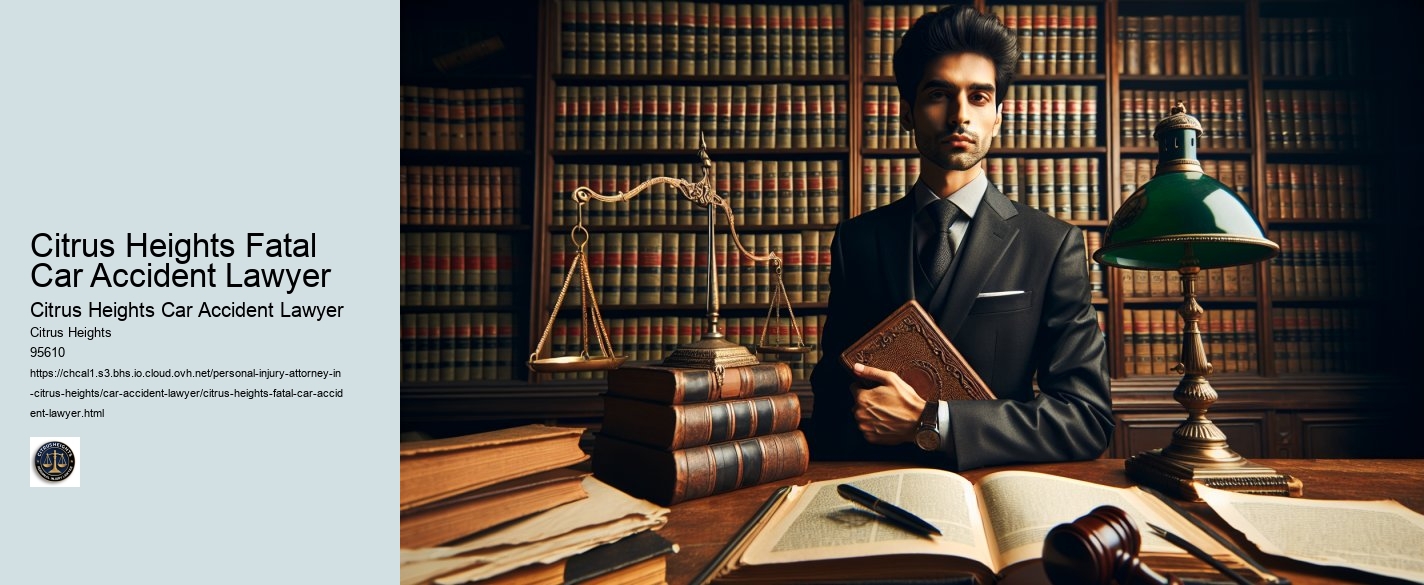 Citrus Heights Fatal Car Accident Lawyer